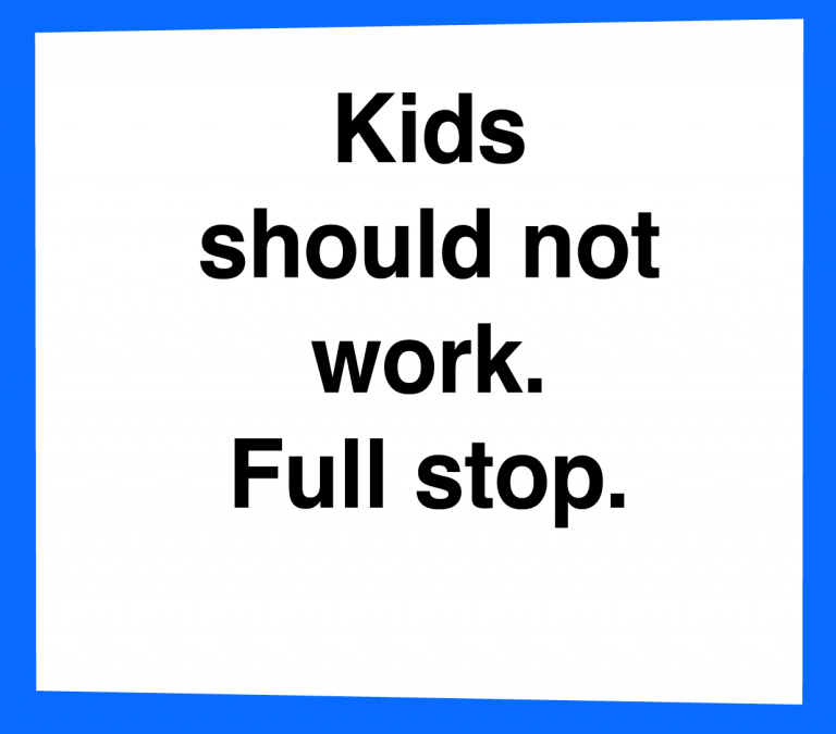 Kids should not work